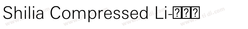 Shilia Compressed Li字体转换